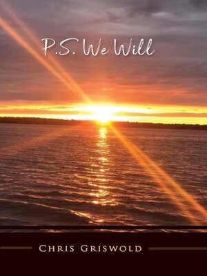 cover image of P.S. We Will